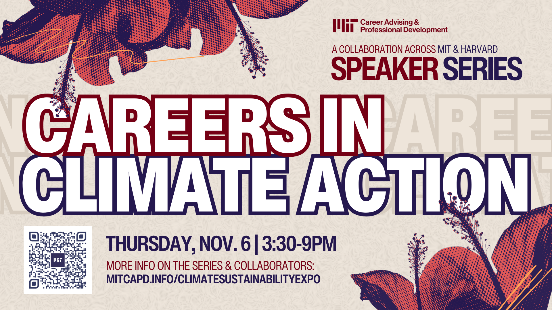 Promotional image for a "Careers in Climate Action" event by MIT and Harvard. Bold red and white text, floral graphics, and event details with a QR code.