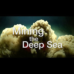 World Film Premiere: Mining the Deep Sea | MIT Sustainability