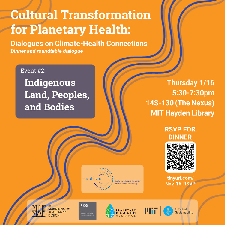 Planetary Health: Indigenous Land, Peoples and Bodies | MIT Sustainability