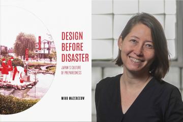 Miho Mazereeuw is the author of the new book, “Design Before Disaster: Japan’s Culture of Preparedness,” published by the University of Virginia Press. 